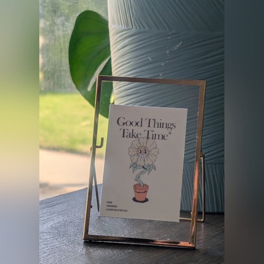 "Good Things Take Time" Print In Modern Gold Glass Floating Frame | Desk Art